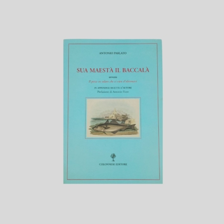 Parlato Sua Maestà il Baccalà 2007 copertina